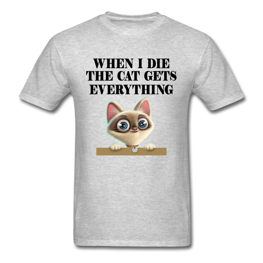 When I Die, Cat Gets Everything - Unisex Classic T-Shirt - heather gray