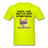 When I Die, Cat Gets Everything - Unisex Classic T-Shirt - safety green