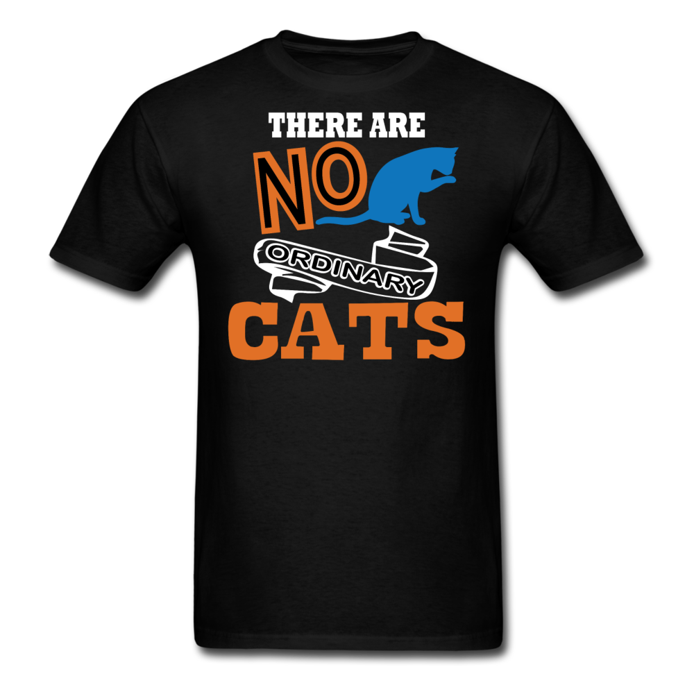 There Are No Ordinary Cats - Unisex Classic T-Shirt - black