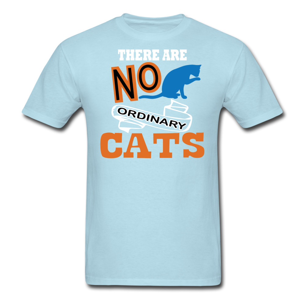 There Are No Ordinary Cats - Unisex Classic T-Shirt - powder blue