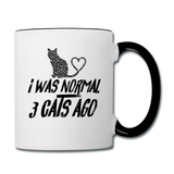 I Was Normal 3 Cats Ago - Black - Contrast Coffee Mug - white/black