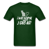 I Was Normal 3 Cats Ago - White - Unisex Classic T-Shirt - forest green