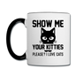 Show Me Your Kitties - Black - Contrast Coffee Mug - white/black