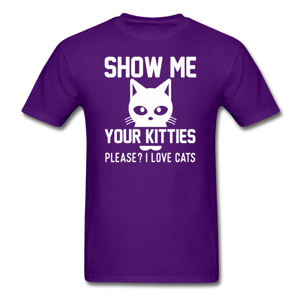 Show Me Your Kitties - White - Unisex Classic T-Shirt - purple