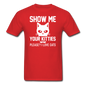 Show Me Your Kitties - White - Unisex Classic T-Shirt - red