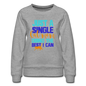 Single Cat Mom - Women’s Premium Sweatshirt - heather gray