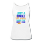 Single Cat Mom - Women’s Premium Tank Top - white