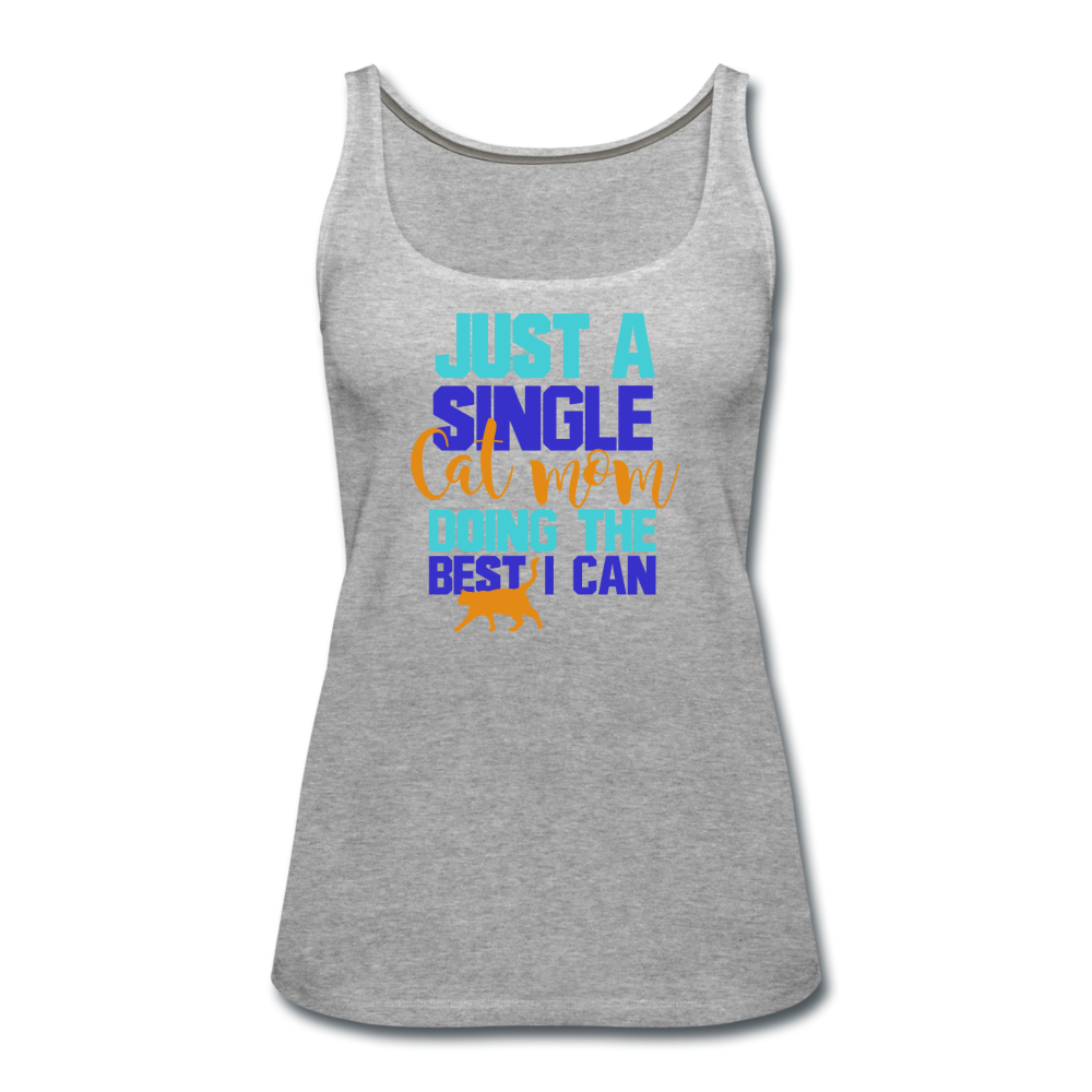 Single Cat Mom - Women’s Premium Tank Top - heather gray