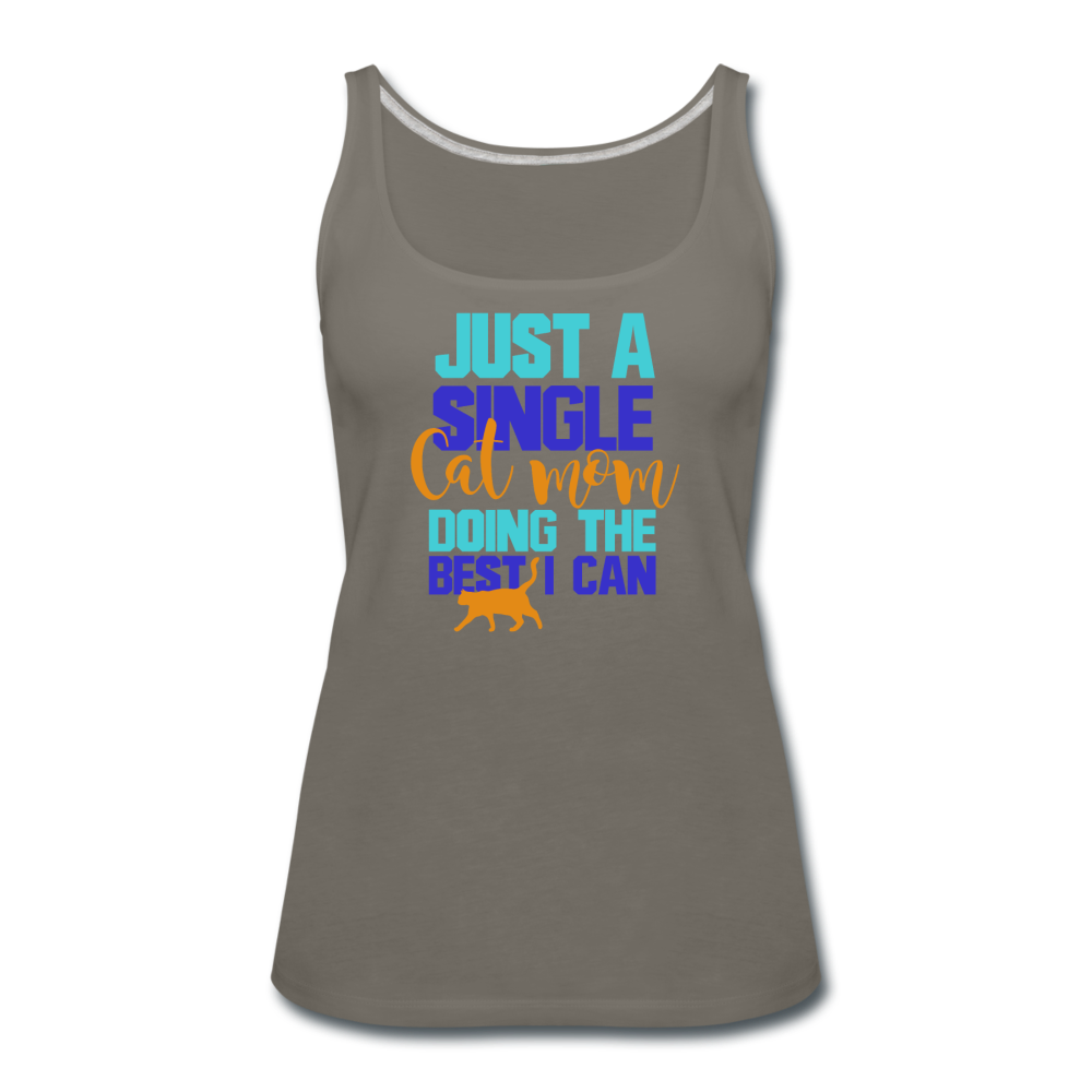 Single Cat Mom - Women’s Premium Tank Top - asphalt gray