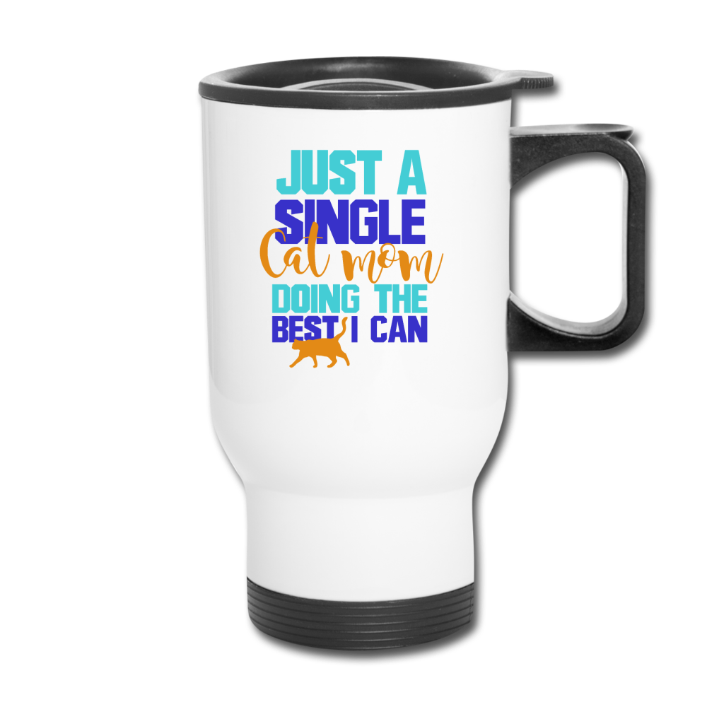 Single Cat Mom - Travel Mug - white