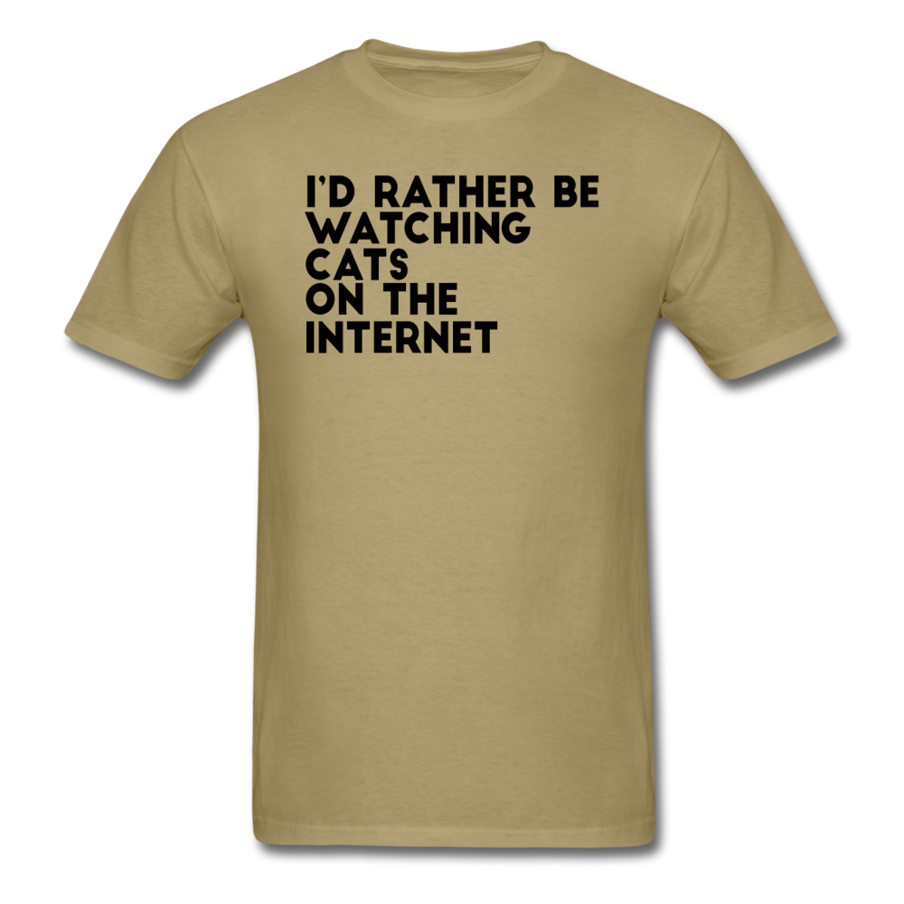 I'd Rather Be Watching Cats - Unisex Classic T-Shirt - khaki