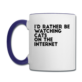 I'd Rather Be Watching Cats - Contrast Coffee Mug - white/cobalt blue