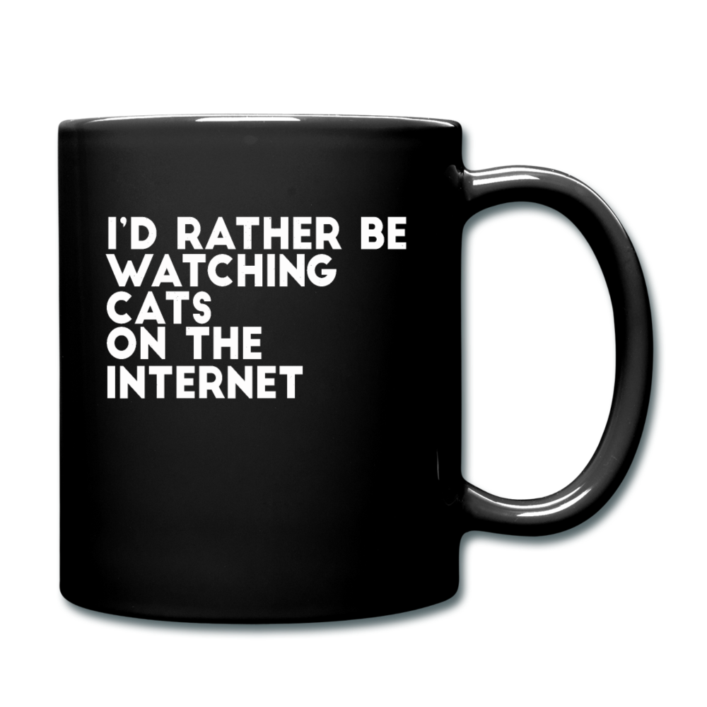 I'd Rather Be Watching Cats - White - Full Color Mug - black