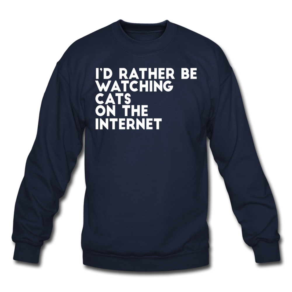 I'd Rather Be Watching Cats - White - Crewneck Sweatshirt - navy