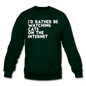 I'd Rather Be Watching Cats - White - Crewneck Sweatshirt - forest green