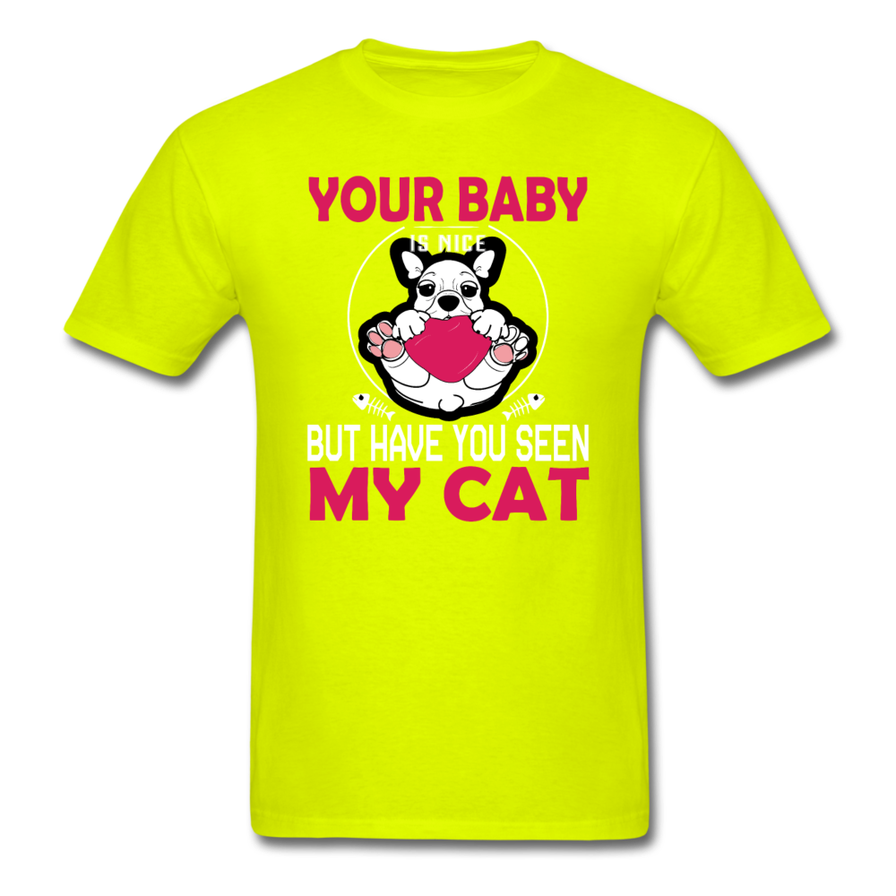 Have You Seen My Cat - Unisex Classic T-Shirt - safety green