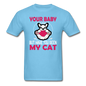 Have You Seen My Cat - Unisex Classic T-Shirt - aquatic blue