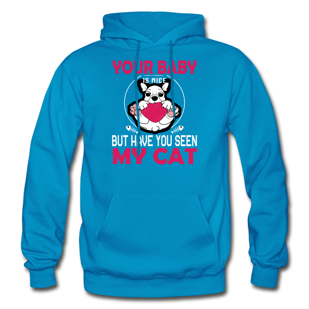 Have You Seen My Cat - Gildan Heavy Blend Adult Hoodie - turquoise