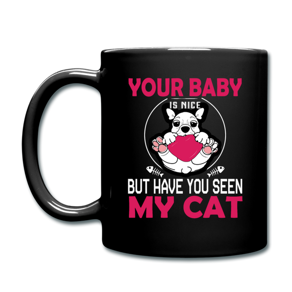 Have You Seen My Cat - Full Color Mug - black