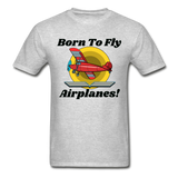 Born To Fly - Airplanes - Hanes Adult Tagless T-Shirt - heather gray