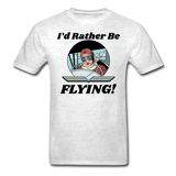 I'd Rather Be Flying - Women - Hanes Adult Tagless T-Shirt - light heather gray
