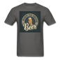 Born to Drink Beer - Men's T-Shirt - charcoal