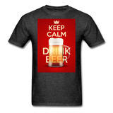 Keep Calm Drink Beer - Men's T-Shirt - heather black