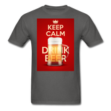 Keep Calm Drink Beer - Men's T-Shirt - charcoal