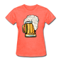 Foamy Beer Mug - Women's T-Shirt - heather coral