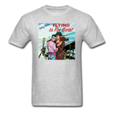 Flying Is For Girls - Hanes Adult Tagless T-Shirt - heather gray