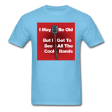 Cool Bands - Unisex Classic T-Shirt - aquatic blue