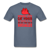 Cat Videos - Unisex Classic T-Shirt - denim