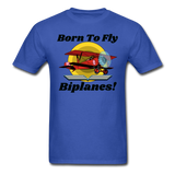 Born To Fly - Biplanes - Unisex Classic T-Shirt - royal blue