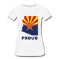 Arizona "PROUD" - Women’s Premium T-Shirt - white