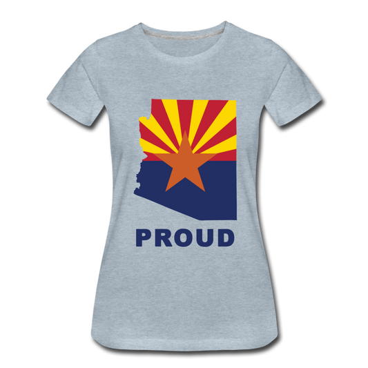 Arizona "PROUD" - Women’s Premium T-Shirt - heather ice blue