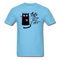 Life Is Better With A Cat - Unisex Classic T-Shirt - aquatic blue