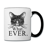 Cat - What Ever - Contrast Coffee Mug - white/black