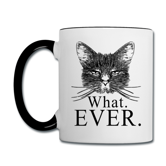 Cat - What Ever - Contrast Coffee Mug - white/black