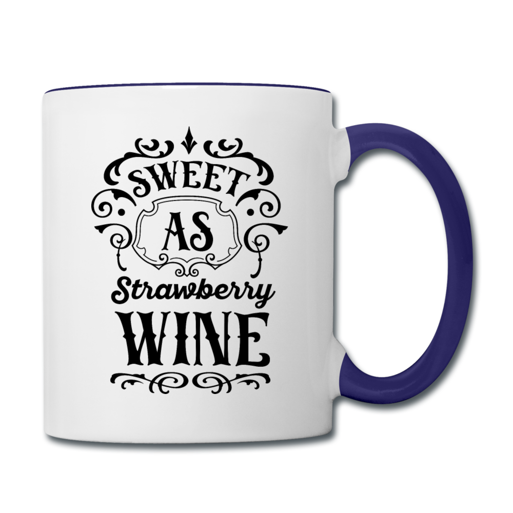 Sweet As Strawberry Wine - Black - Contrast Coffee Mug - white/cobalt blue