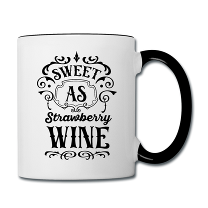 Sweet As Strawberry Wine - Black - Contrast Coffee Mug - white/black