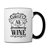 Sweet As Strawberry Wine - Black - Contrast Coffee Mug - white/black
