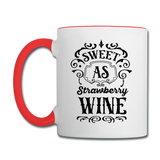 Sweet As Strawberry Wine - Black - Contrast Coffee Mug - white/red
