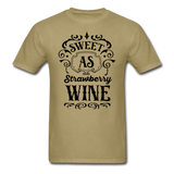 Sweet As Strawberry Wine - Black - Unisex Classic T-Shirt - khaki