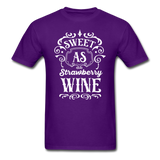 Sweet As Strawberry Wine - White - Unisex Classic T-Shirt - purple