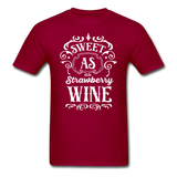 Sweet As Strawberry Wine - White - Unisex Classic T-Shirt - dark red