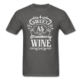 Sweet As Strawberry Wine - White - Unisex Classic T-Shirt - charcoal