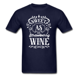 Sweet As Strawberry Wine - White - Unisex Classic T-Shirt - navy