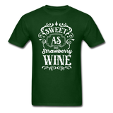 Sweet As Strawberry Wine - White - Unisex Classic T-Shirt - forest green