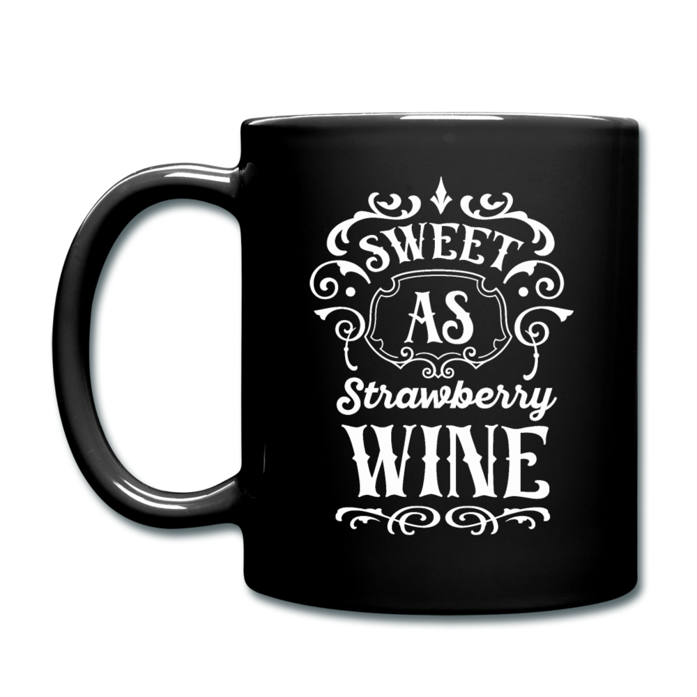 Sweet As Strawberry Wine - White - Full Color Mug - black