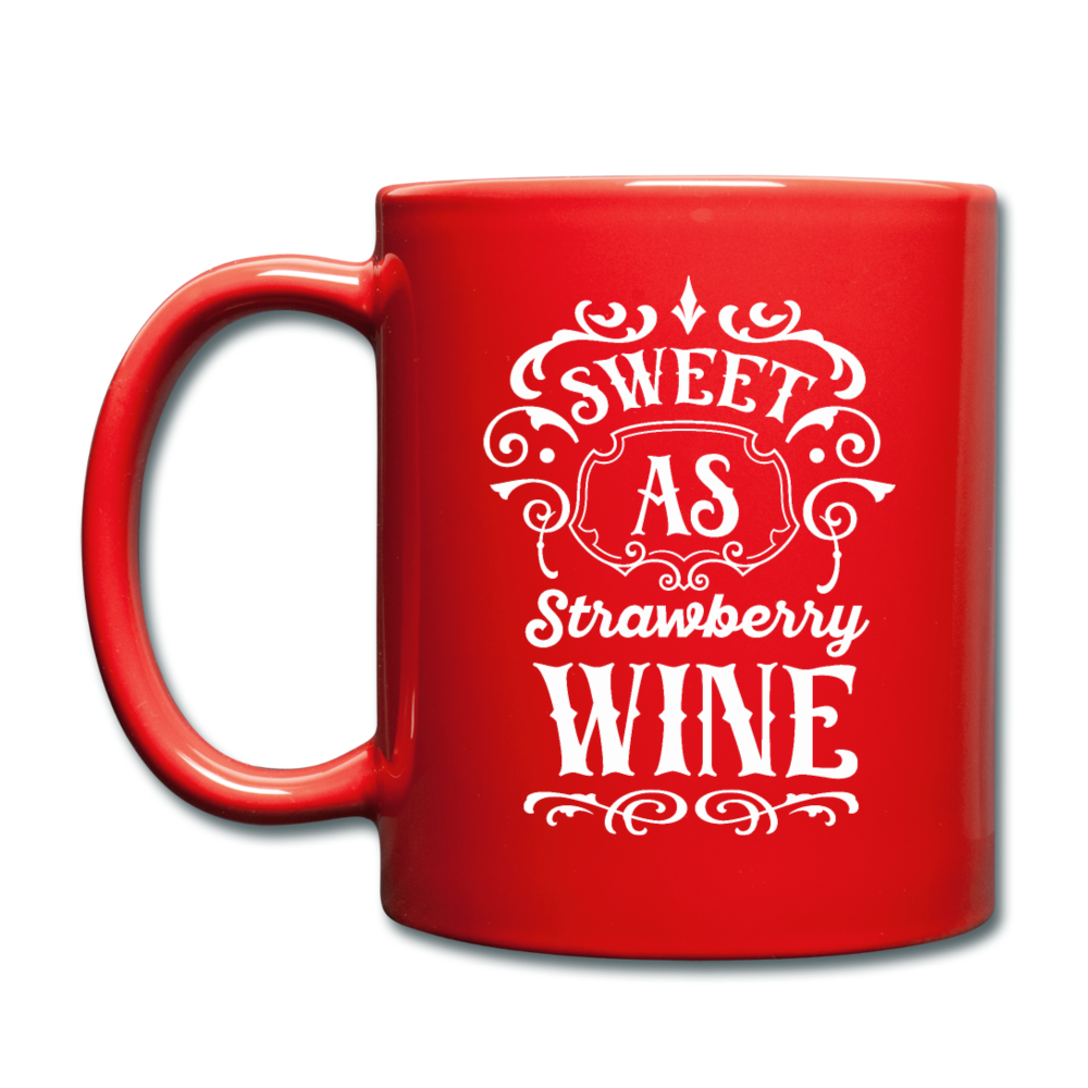 Sweet As Strawberry Wine - White - Full Color Mug - red